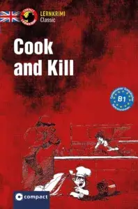 Sprachkrimi Englisch B1 - Cook and Kill